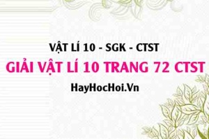 Giải Vật lí 10 trang 72 Chân trời sáng tạo SGK